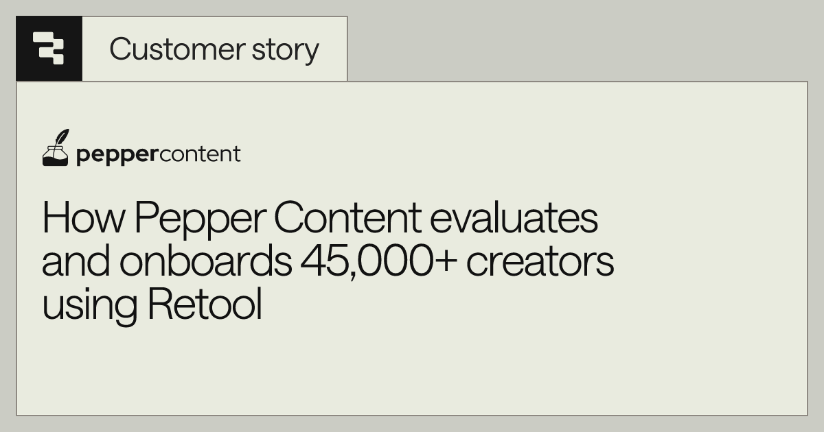 Retool | Pepper Content