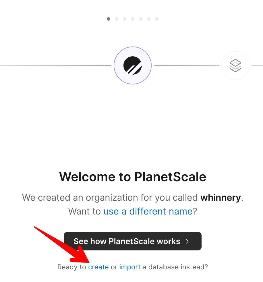 Create your first PlanetScale database!