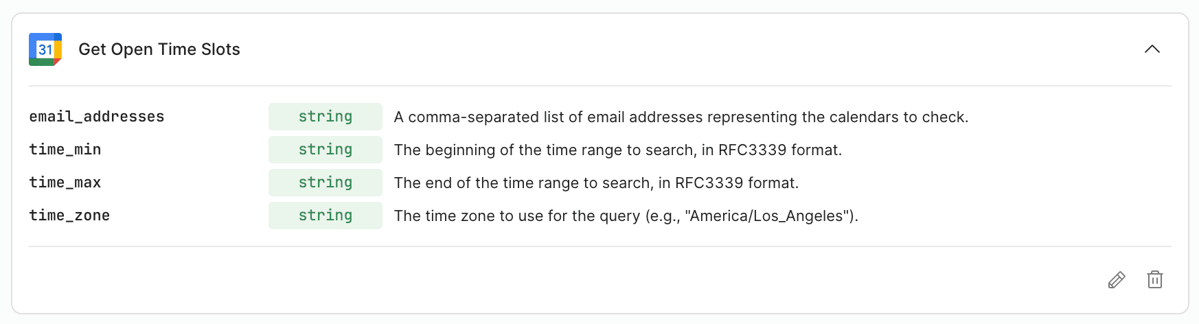 Get Open Time Slots tool configuration with parameters: email_addresses, time_min, time_max, and time_zone, all string type